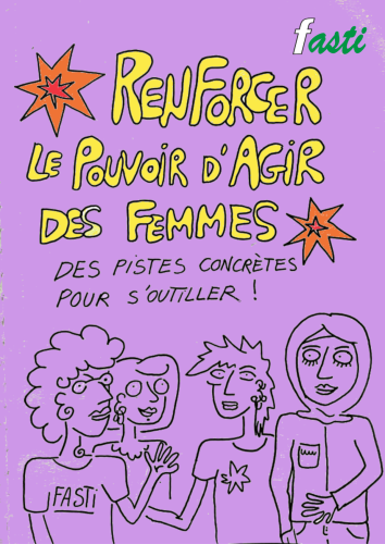 Renforcer le pouvoir d'agir des Femmes : des pistes concrètes pour s'outiller !